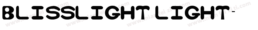 BlissLight Light字体转换